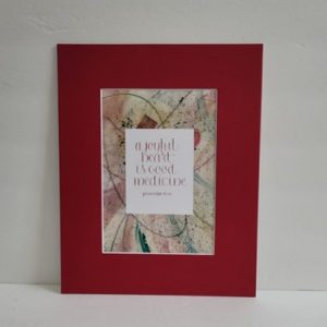 Hand-lettered Calligraphy Print - A joyful heart is good medicine - Proverbs 17:22 - Inspired Word Calligraphy