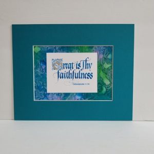 Hand-lettered Calligraphy Print - Great is Thy faithfulness - Lamentations 3:23b - Inspired Word Calligraphy