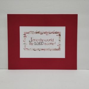 Hand-lettered Calligraphy Print - Joy to the world the Lord is come! - Hymn - Inspired Word Calligraphy